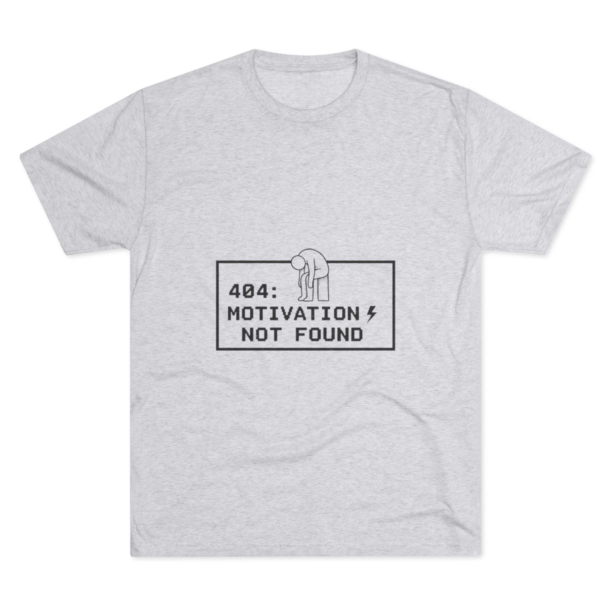 Motivation Not Found Tee — Funny 404 Graphic T-Shirt