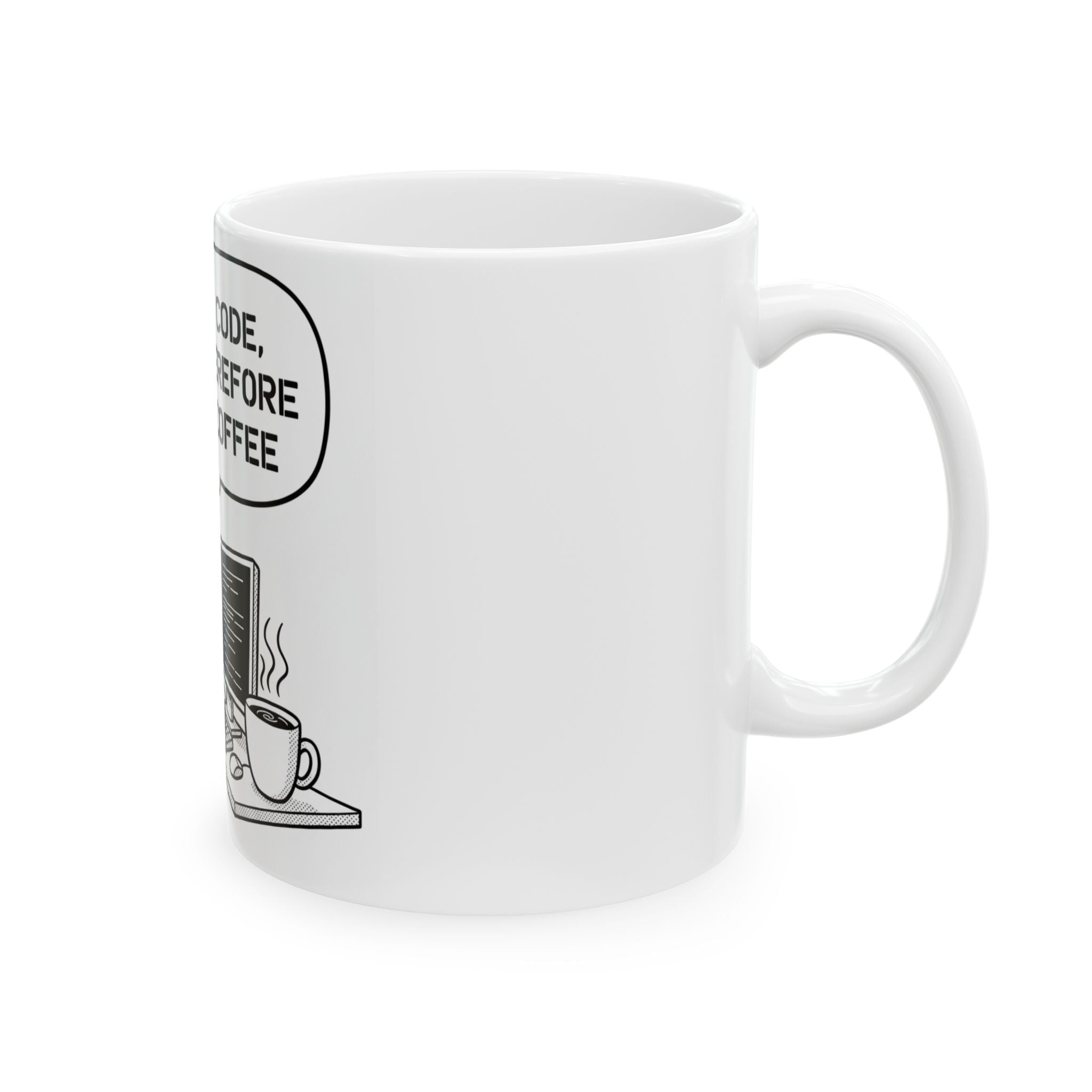 Coder Coffee Mug — "I Code, Therefore I Coffee" Ceramic Programmer Gift (11oz/15oz)