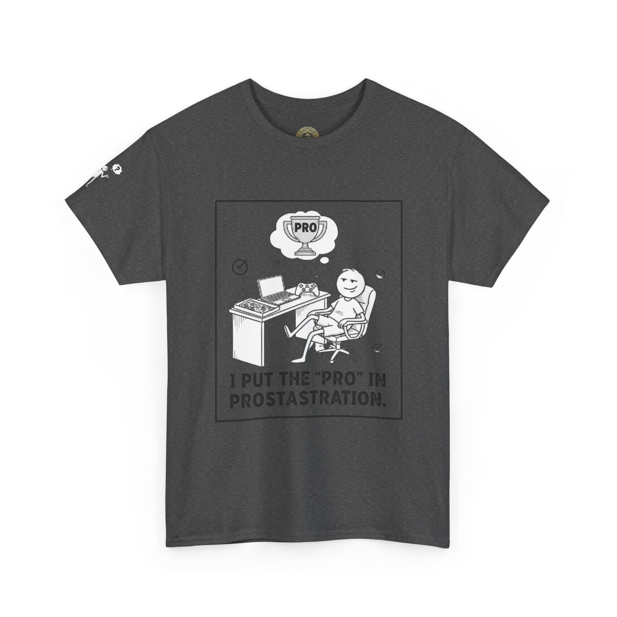Pro in Prostrastration T‑Shirt — Funny Work-From-Home Office Humor Tee